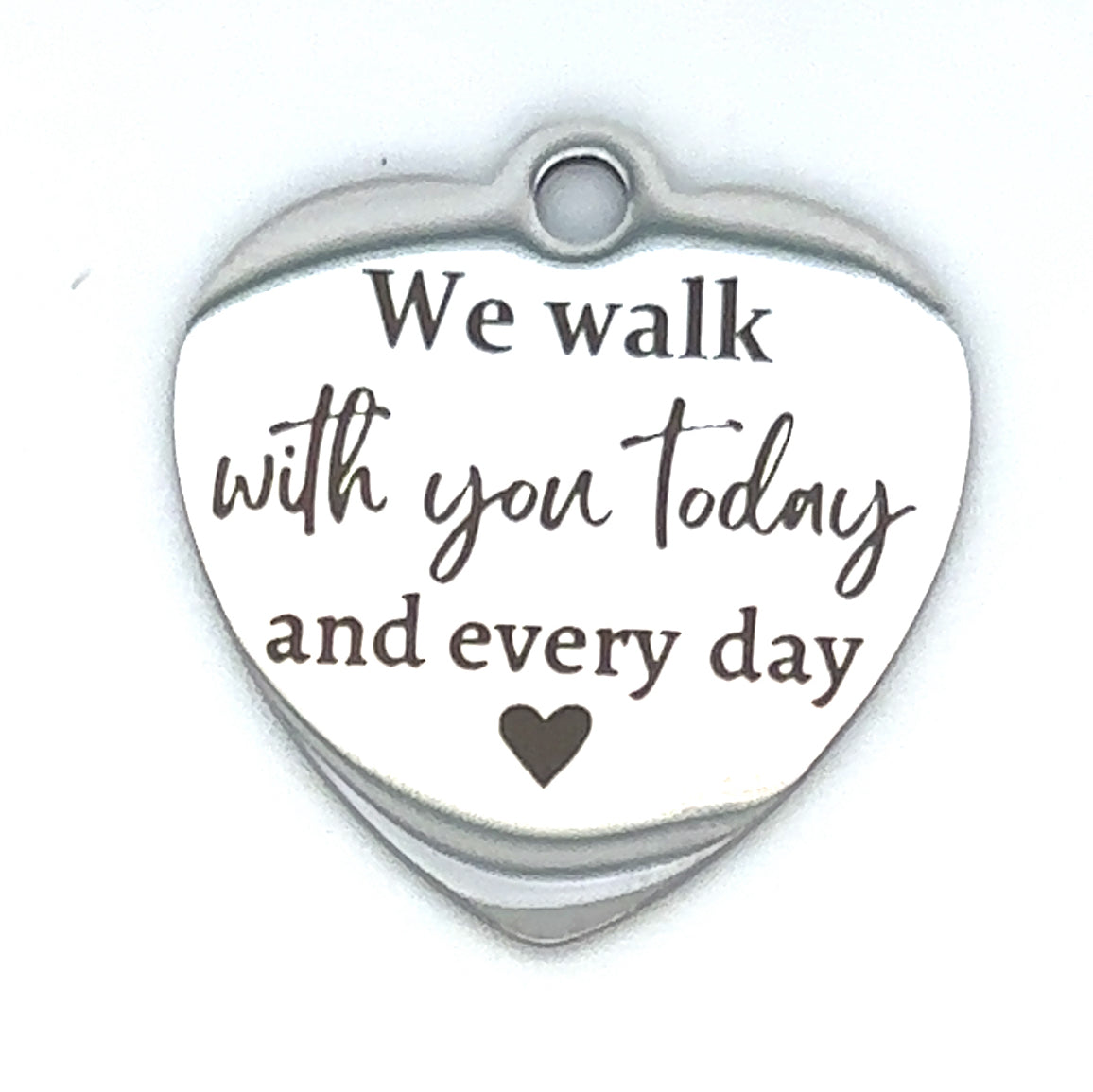 We Walk With You Today and Everyday Memorial Charm - Perfect Pendants Plus