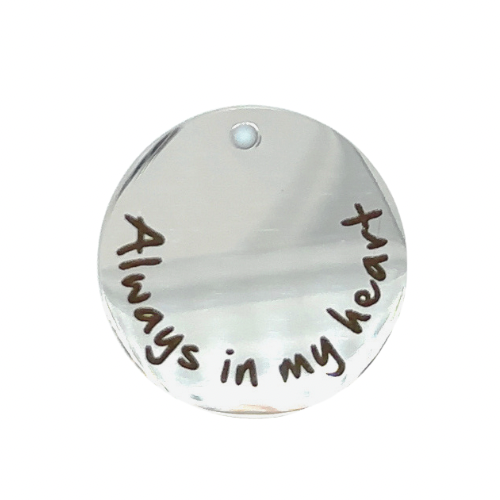 Always in My Heart Sentiment Memorial Charm - Perfect Pendants Plus